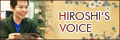 HIROSHI'S VOICE